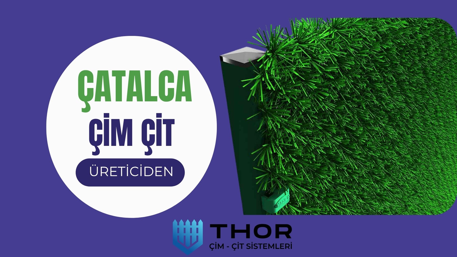 Çatalca İçin Çim Çit Tedariki ve Montajı